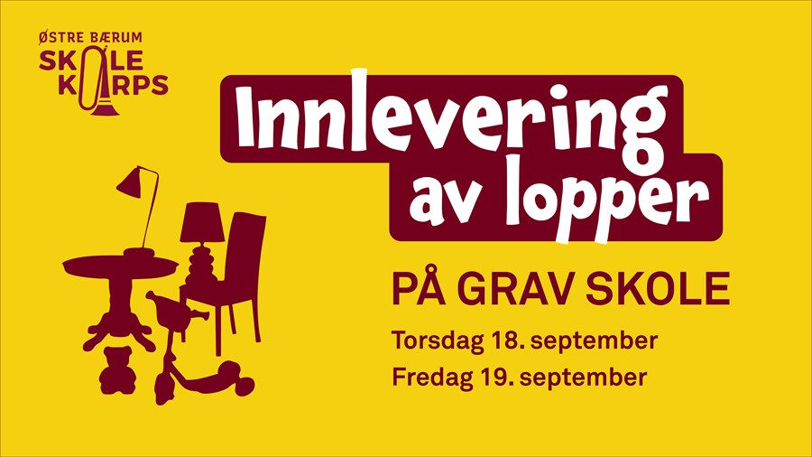 Banner med reklame for innlevering av lopper på Grav skole