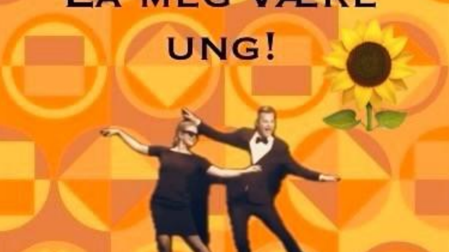 La meg være ung