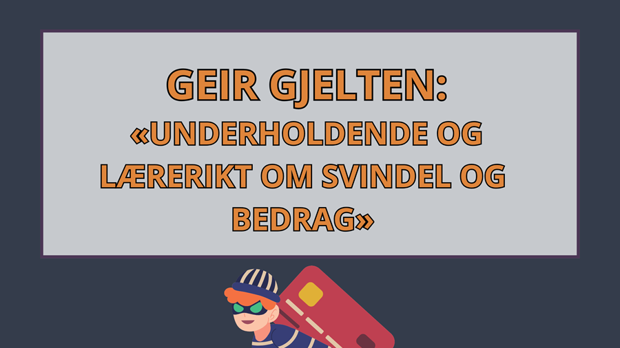 grafisk plakat med navn på foredragsholder og tittel på foredraget. Det er også en grafikk av en tyv som holder et bankkort som en sekk på ryggen.