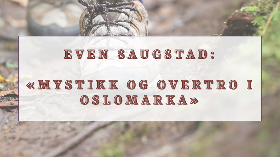 grafisk plakat med navn på foredragsholder og tittel på foredraget. Bakrunn er natur og skogbunn med mose.